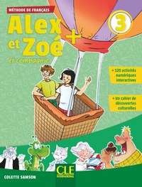 Alex et Zoé et compagnie + niveau 3 - Elève + cd