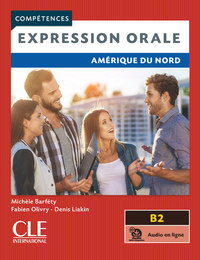 Expression orale B2 Amérique du Nord + cd