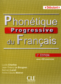 PHONETIQUE PROGRESSIVE DU FRANCAIS NIVEAU DEBUTANT 2ED