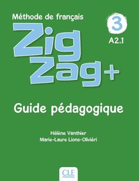 Zigzag plus - Niveau 3 - Guide pédagogique