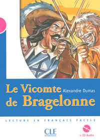 Le Vicomte de Bragelonne + CD audio