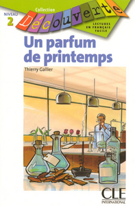 Découverte Un parfum de printemps Lectures français facile Niveau 2