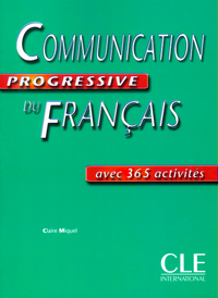 COMMUNICATION PROGRESSIVE DU FRANCAIS AVEC 365 ACTIVITES