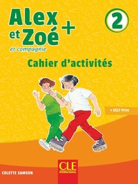 Alex et Zoé Plus niveau 2 - Exercices