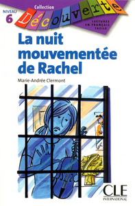 Découverte La nuit mouvementée de Rachel Niveau 6