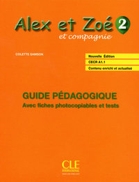 Alex et zoe 2 guide pedagogique avec fiches photocopiables et tests