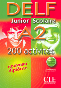 Nouveau delf junior scolaire a2 - 200 activites