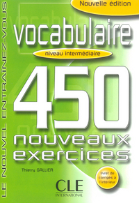 Vocabulaire 450 nouveaus exercices intermediaire