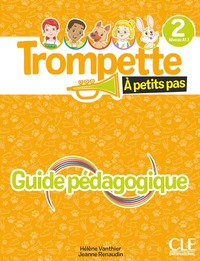 Trompette à petits pas livre du professeur niveau 2