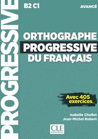 Orthographe progressive du français niveau avancé + CD (NC)