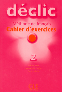 Declic niveau 2 exercices + CD