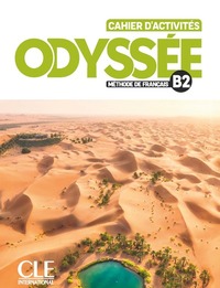 Odyssée niv.B2 cahier d'exercices