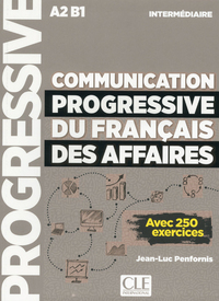 Communication progressive du français des Affaires - niveau intermédiaire A2-B1