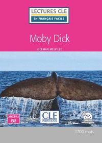 Lectures CLE français facile Moby Dick niveau B2