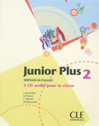 CD AUDIO COLL.JUNIOR PLUS NIVEAU 2 METHODE DE FRANCAIS 3 CD AUDIO POUR LA CLASSE