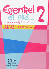 Essentiel et plus... 2 4 cd audio de francais a1/a2