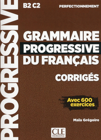 Corrigés Grammaire progressive du français niveauperfectionnement NC