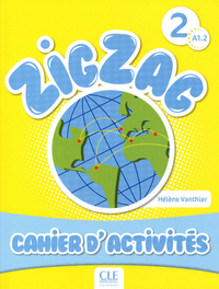 ZIGZAG 2 A1.2 CAHIER D'ACTIVITES