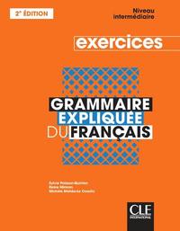 Grammaire expliquée niveau intermédiaire exercices + CD 2è éd.