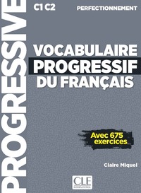 Vocabulaire progressif du français C1 C2 Perfectionnement