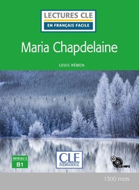 MARIA CHAPDELAINE - NIVEAU B1 + CD AUDIO