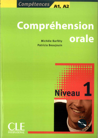 COMPRIHENSION ORALE + CD AUDIO DIBUTANT COLLECTION COMPITENCES