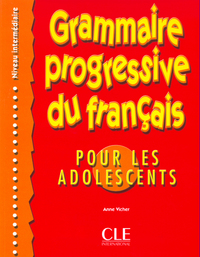 Grammaire progressive du français pour les adolescents niveau intermédiaire