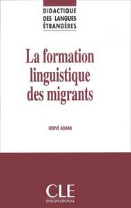 Collection didactique des langues etrangeres : formation linguistique des migrants