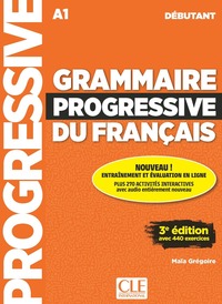 Grammaire progressive du français débutant + appli 3è éd.