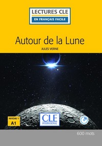 AUTOUR DE LA LUNE LECTURE FLE + CD 2EME EDITION