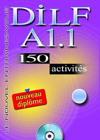 Dilf a1.1 150 activites + cd audio + livret de corriges a l'interieur