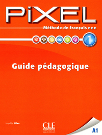 Pixel de francais a1 guide pedagogique