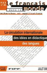 La circulation internationale des idees en didactique des langues - recherches et applications n46