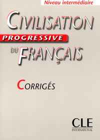 Corrigés civilisation progressive du français 2004