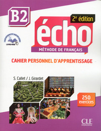 echo b2 cahier d'apprentissage + cd audio 2ème edition