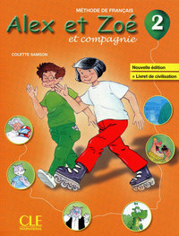 Alex et zoe 2 eleve + livret de civilisation nouvelle edition