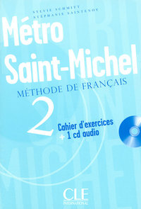 Metro st michel niv 2 cahier d exercices + 1 cd audiode francais