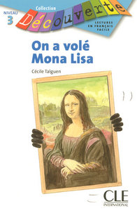 Découverte On a volé Mona Lisa Niveau 3