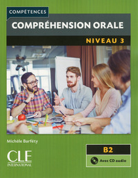 Compréhension orale FLE niveau 3 + Cd audio 2è édition