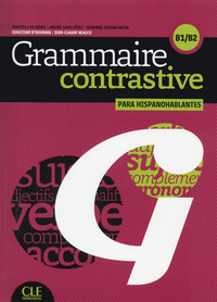 Grammaire constrastive hispano. B1/B2 + cd