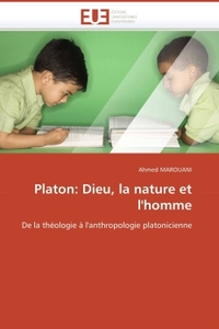 Platon: dieu, la nature et l'homme