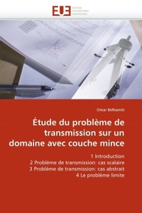 Étude du problème de transmission sur un domaine avec couche mince