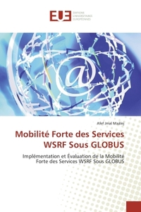 Mobilité Forte des Services WSRF Sous GLOBUS