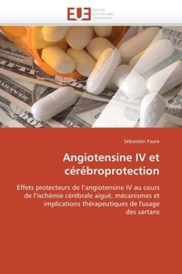 Angiotensine iv et cérébroprotection