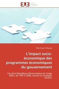L'impact socio-économique des programmes économiques du gouvernement