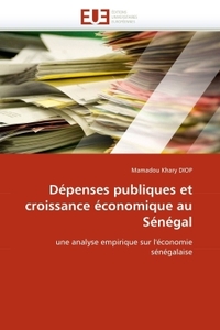 Dépenses publiques et croissance économique au sénégal