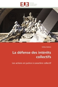 La défense des intérêts collectifs