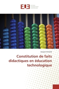 Constitution de faits didactiques en éducation technologique