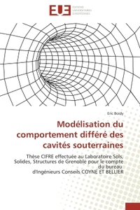 MODELISATION DU COMPORTEMENT DIFFERE DES CAVITES SOUTERRAINES