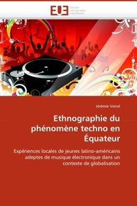 Ethnographie du phénomène techno en équateur